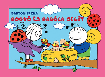 Bartos Erika - Bogyó és Babóca segít (új kiadás)