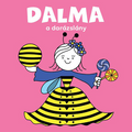 Bartos Erika - Dalma, a darázslány
