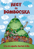Bartos Erika - Hegy és Dombocska