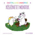 Aurélie Chien Chow Chine - Köszönetet mondok - Gaston, a kis unikornis