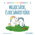 Aurélie Chien Chow Chine - Megbocsátok, és bocsánatot kérek - Gaston, a kis unikornis