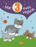 Carola Von Kessel - Már 3 éves vagyok
