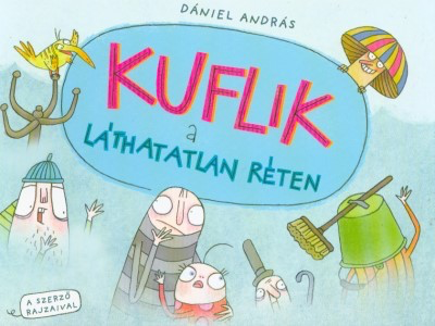 Dániel András - Kuflik a láthatatlan réten