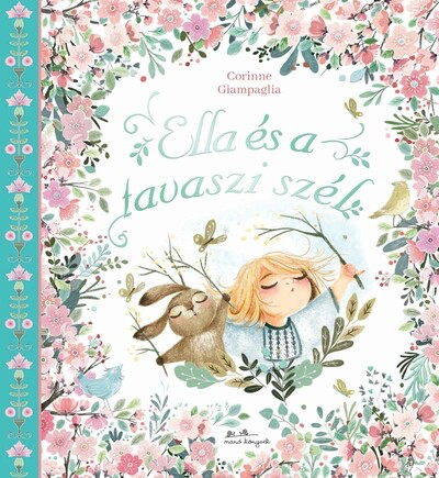 Corinne Giampaglia - Ella és a tavaszi szél
