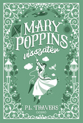 P. L. Travers - Mary Poppins visszatér