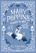 P. L. Travers - Mary Poppins kinyitja az ajtót (új kiadás)