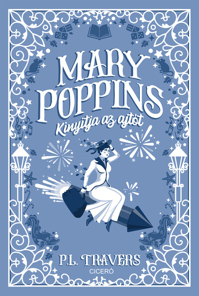 P. L. Travers - Mary Poppins kinyitja az ajtót (új kiadás)