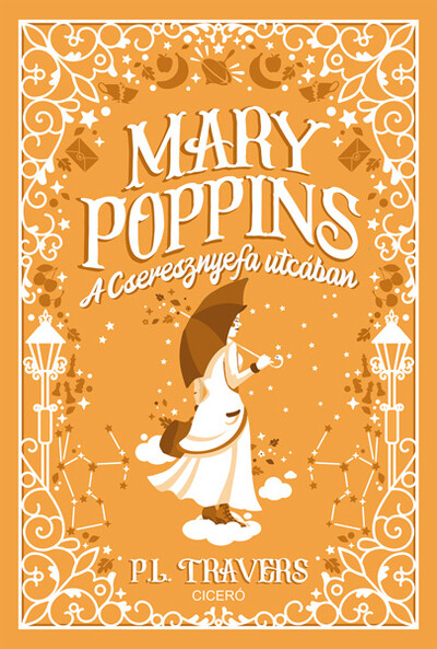 P. L. Travers - Mary Poppins a Cseresznyefa utcában (új kiadás)