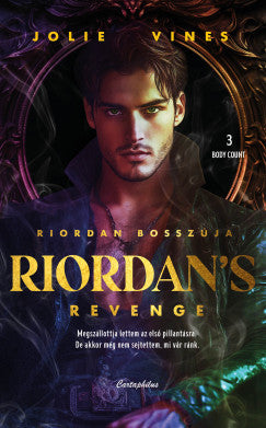 Jolie Vines - Riordan`s Revenge - Riordan bosszúja - Éldekorált