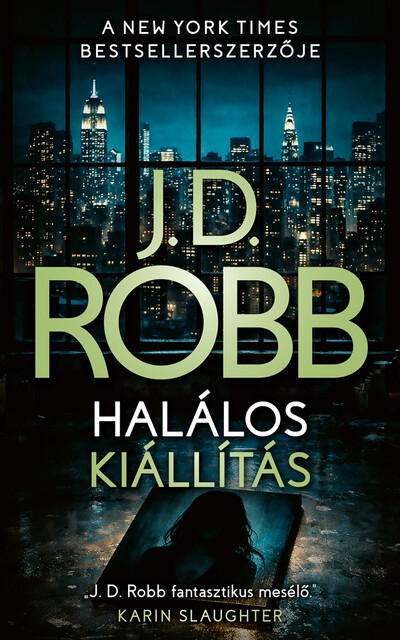 J. D. Robb - Halálos kiállítás