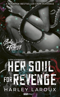 Harley Laroux - Her Soul For Revenge (éldekorált)