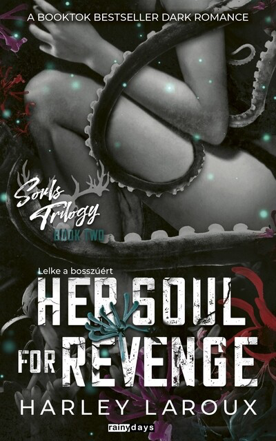 Harley Laroux - Her Soul For Revenge (éldekorált)
