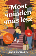 Joss Richard – Most minden más lesz