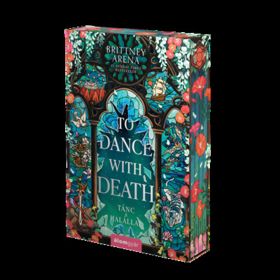 Brittney Arena - To Dance with Death - Tánc a halállal - Árnyak udvara (éldekorált)