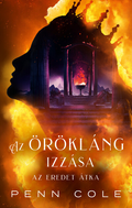 Penn Cole - Az Örökláng izzása I-II. - Az Eredet átka (éldekorált)