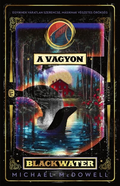 Michael McDowell - A vagyon - Blackwater 5.