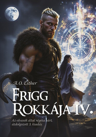 A. O. Esther - Frigg rokkája IV. - Frigg rokkája sorozat