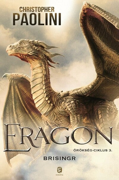 Christopher Paolini - ERAGON - Brisingr - Örökség-ciklus 3.