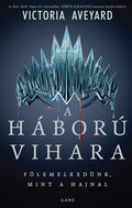 Victoria Aveyard - A háború vihara 4.
