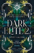 Julia Hausburg - Sötét vágyak - Dark Elite 2. (éldekorált)