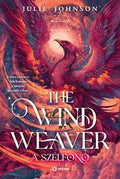 Julie Johnson - The Wind Weawer - A szélfonó (éldekorált)