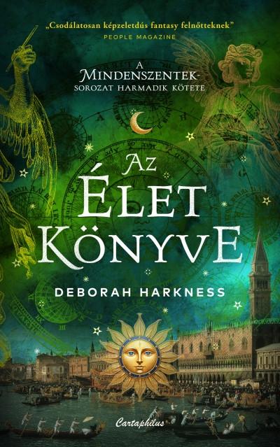 Deborah Harkness - Az élet könyve - A mindenszentek sorozat 3. (éldekorált)