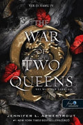 Jennifer L. Armentrout - The War of Two Queens - Két királynő háborúja - Vér és hamu IV.