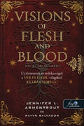 Jennifer L. Armentrout - Visions of Flesh and Blood - Hús és vér látomásai - A vér és hamu világából