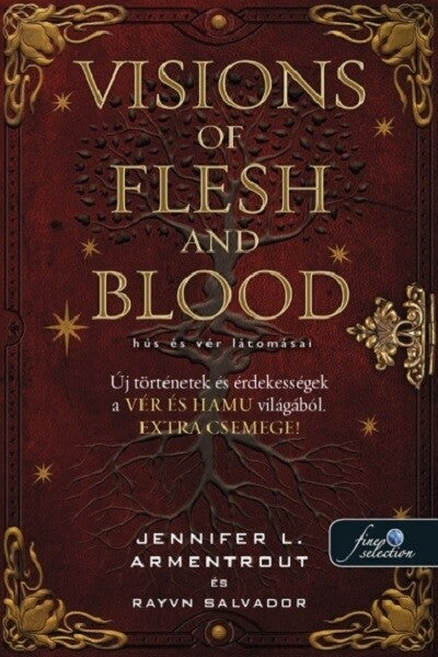 Jennifer L. Armentrout - Visions of Flesh and Blood - Hús és vér látomásai - A vér és hamu világából