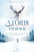 Karády Anna - A füredi földesúr - A füredi lány-sorozat 2.