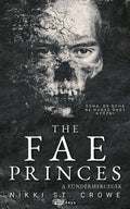 Nikki St. Crowe - The Fae Princess - A tündérhercegek - Elveszett Gonosz Fiúk 4. (éldekorált)