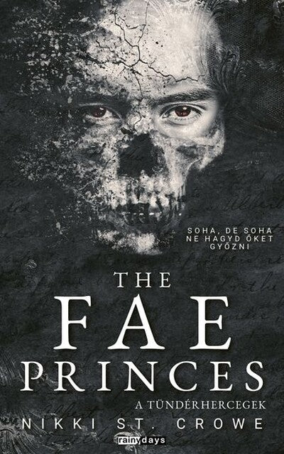 Nikki St. Crowe - The Fae Princess - A tündérhercegek - Elveszett Gonosz Fiúk 4. (éldekorált)