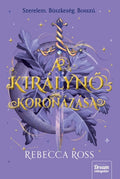 Rebecca Ross - A királynő koronázása - The Queen sorozat 2.
