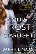 Sarah J. Maas - A Court of Frost and Starlight - Fagy és csillagfény udvara - Tüskék és rózsák udvara 4.