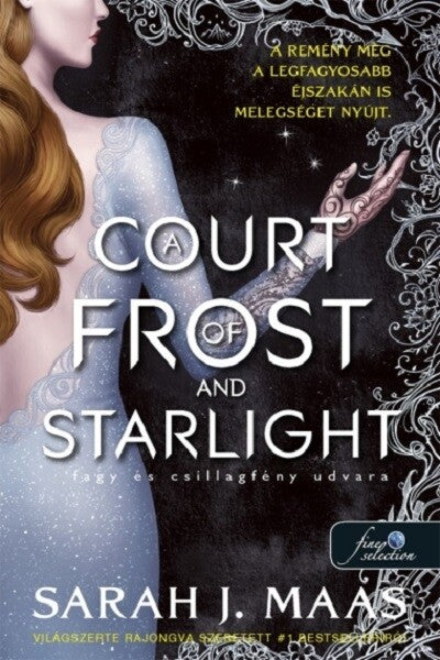 Sarah J. Maas - A Court of Frost and Starlight - Fagy és csillagfény udvara - Tüskék és rózsák udvara 4.