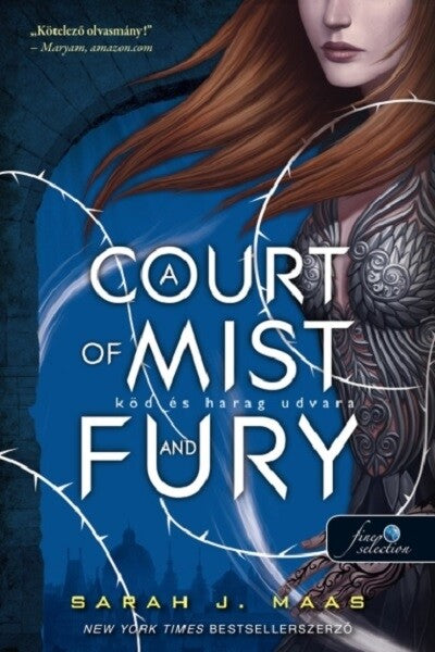 Sarah J. Maas - A Court of Mist and Fury - Köd és harag udvara - Tüskék és rózsák udvara 2.