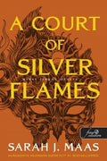 Sarah J. Maas - A Court of Silver Flames - Ezüst lángok udvara - Tüskék és rózsák udvara 5.