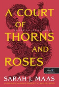 Sarah J. Maas - A Court of Thorns and Roses - Tüskék és rózsák udvara - Tüskék és rózsák udvara 1.