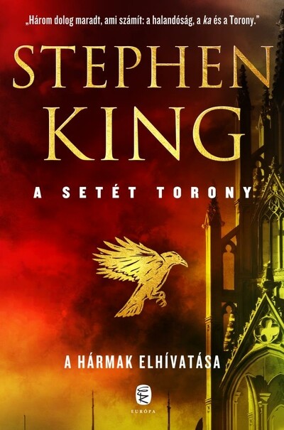 Stephen King - A hármak elhivatása - A setét torony 2.